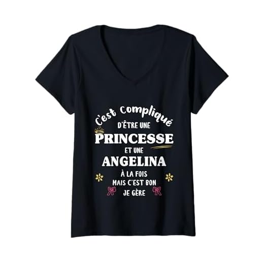 Femme Femme Princesse Humour Cadeau Personnalisé Prénom Angelina T-Shirt avec Col en V