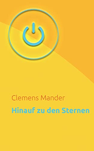Hinauf zu den Sternen