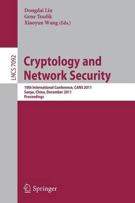 [(Cryptology and Network Security )] [Author: Dongdai Lin] [Dec-2011]