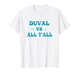 DUVAL Vs All Yall T-Shirt