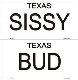 Bud and Sissy Texas License Plates Tags Urban Cowboy