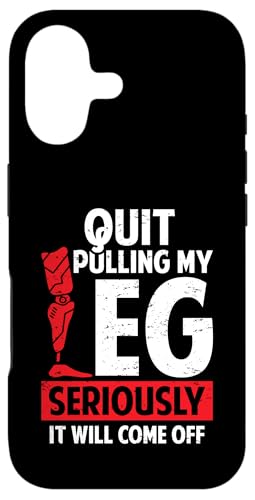 Quit Pulling My Leg Funny Leg Arm Amputee �n���f�B�L���b�v ���[���A ����� �X�}�z�P�[�X iPhone 17 �p
