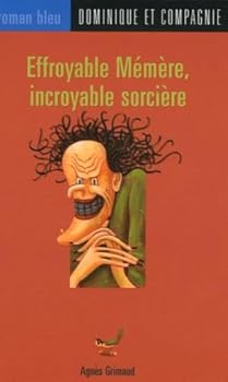 Paperback 014-EFFROYABLE MEMERE, INCROYABLE... [French] Book