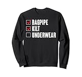 Bagpipe Saying - Bagpipe Kilt Underwear Sweatshirt