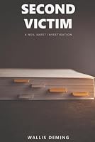 Second Victim (A Neil Karst Investigation) B0H96LK2Z7 Book Cover