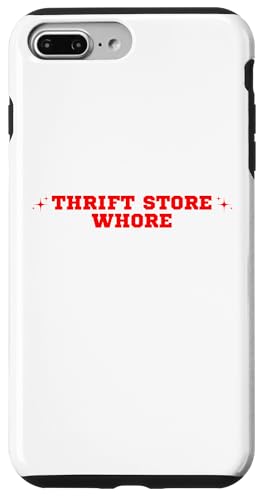 Puta de la Tienda de Segunda Mano | Thrifting | Compras | Divertido Carcasa para iPhone 7 Plus/8 Plus