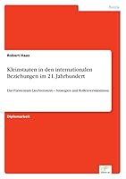 Kleinstaaten in Den Internationalen Beziehungen Im 21. Jahrhundert 3668005826 Book Cover
