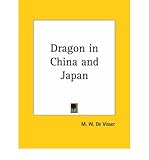  [( Dragon in China and Japan )] [by: M.W. de Visser] [May-2003]