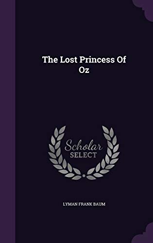 The Lost Princess Of Oz 1343347777 Book Cover