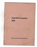 braunkohlenwerk  Jugendförderungsplan 1958. VEB Braunkohlenwerk Zipsendorf.