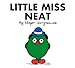 Little Miss Neat (Mr. Men and Little Miss)