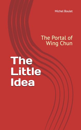 The Little Idea: The Portal of Wing Chun