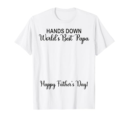 World's Best Papa Put Child's Handprints Happy Father's Day T-Shirt