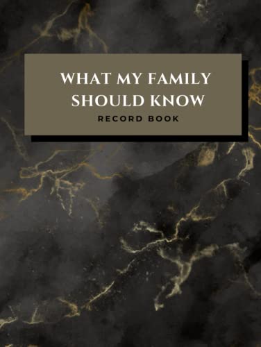 What My family Should Know: everything you need to know