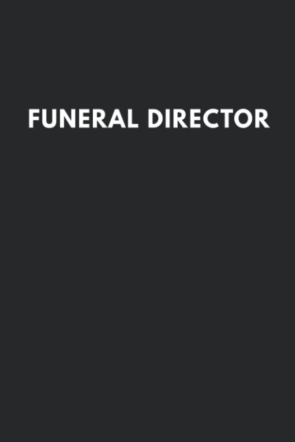 Funeral director: lined journal notebook