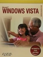 Windows Vista (INFORMATICA PARA MAYORES) B0072DOTZA Book Cover