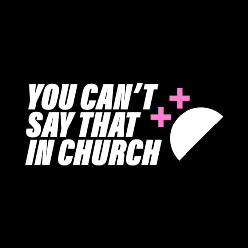 You Can't Say That In Church cover art