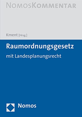 Preisvergleich Produktbild Raumordnungsgesetz ROG: mit Landesplanungsrecht