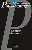  Revue française de psychosomatique n° 42 (2012): Ferenczi Sandor