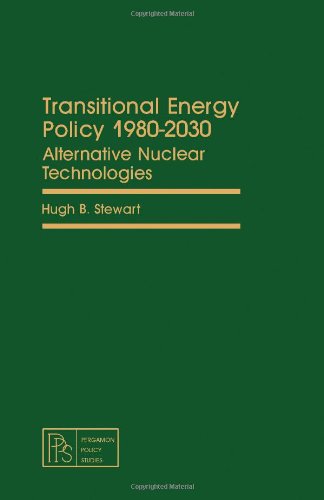 Buy Transitional Energy Policy, 1980-2030: Alternative Nuclear Technologies — BookShops.in