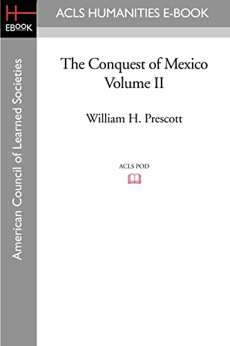 The Conquest of Mexico: 2