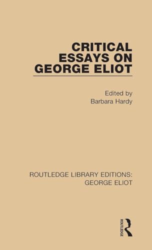 Critical Essays on George Eliot 1138126284 Book Cover