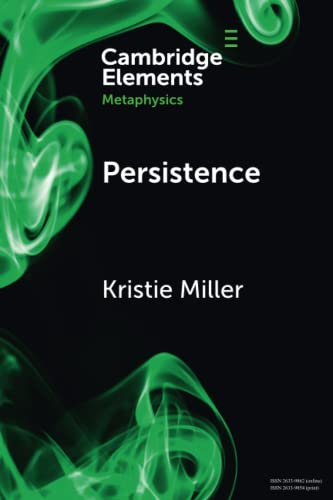 Persistence (Elements in Metaphysics)