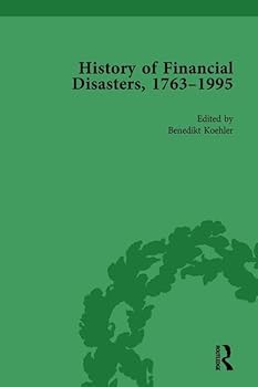 Hardcover The History of Financial Disasters, 1763-1995 Vol 2 Book