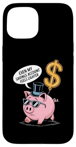 iPhone 15 Even My Savings Account Feels Lighter Inflation Humor Case