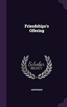 Hardcover Friendships's Offering Book