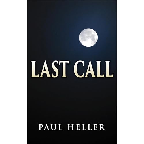Last Call (Memoir) by Paul Heller episode artwork