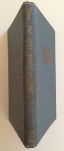 The little world of home B0007EJWIK Book Cover