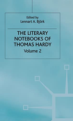 The Literary Notebooks of Thomas Hardy: Volume 2