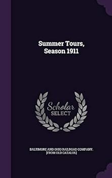 Hardcover Summer Tours, Season 1911 Book