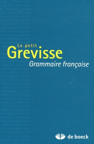 Le petit Grevisse Grammaire francaise [French] 2801113565 Book Cover