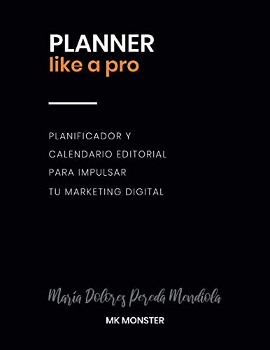 PLANNER like a pro: Planificador y calendario editorial para impulsar tu marketing digital