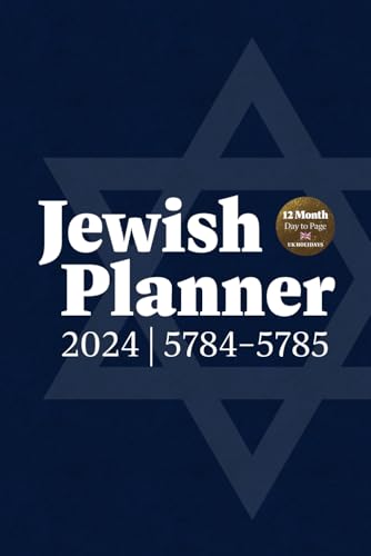 Jewish Planner 2024 | 5784–5785: UK 12-Month English and Hebrew calendars, day to page diary including national and religious holidays