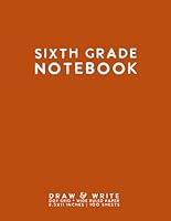 Sixth Grade Notebook: Orange Softcover Wide Ruled Composition Journal by schoolnest B097938312 Book Cover