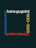 gugelot bett gebraucht  Hans Gugelot 1920-65 (Industrial Design - Graphic Design): (German Edition) (Industrial Design - Graphic Design, 3, Band 3)