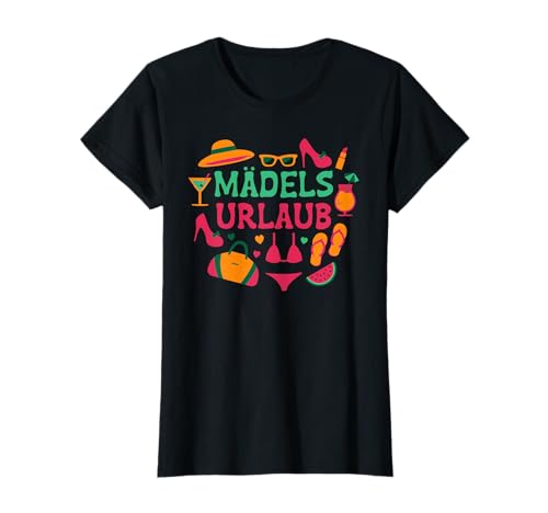 Mädelsurlaub Mädels Urlaub Girls on Tour Fun Trip Mädelstrip T-Shirt