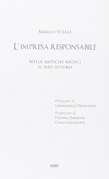 Paperback L'impresa responsabile. Nelle antiche radici il suo futuro Book