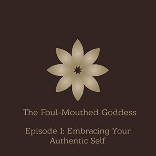 Episode 1: Embracing Your Authentic Self