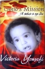 Omid's Mission - A Tribute to My Son