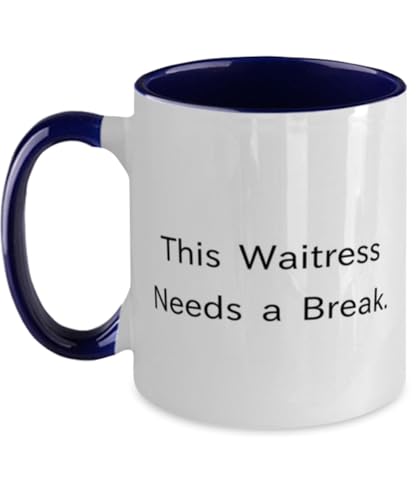 Fun Waitress Gifts, This Waitress Needs a Break, Waitress Two Tone 11oz Mug From Boss, Cup For Coworkers