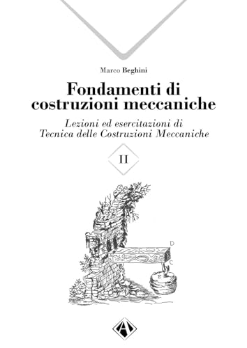 Fondamenti di costruzioni meccaniche (Vol. 2)