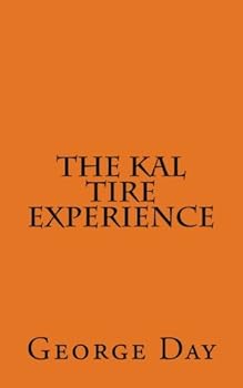 Paperback The Kal Tire Experience Book