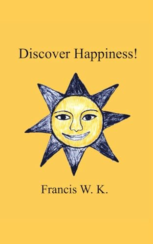 Discover Happiness!