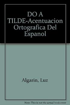 Paperback DO A TILDE-Acentuacion Ortografica Del Espanol (Spanish Edition) [Spanish] Book