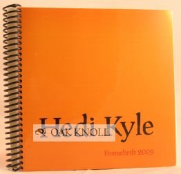HEDI KYLE: FESTSCHRIFT 2009 Paperback – January 1, 2008