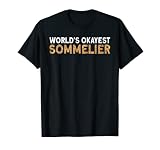 Der beste Weinsommelier der Welt T-Shirt